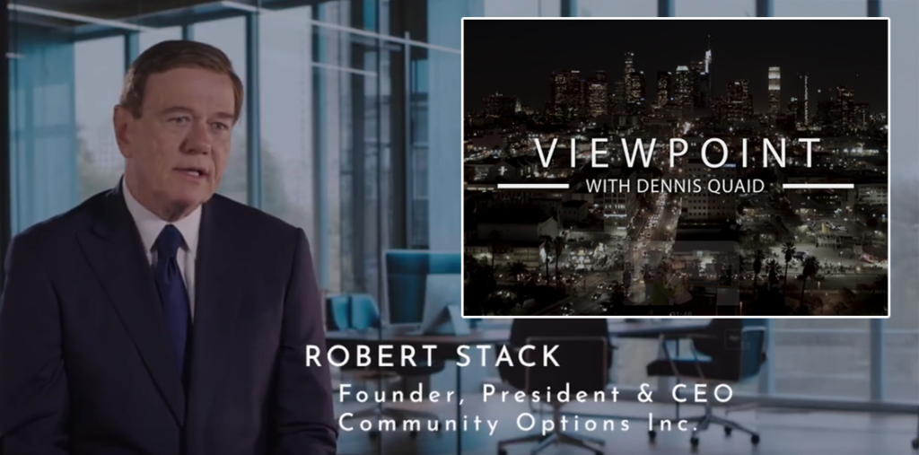 Community Options, Inc. is featured on an episode of Viewpoint Project with Dennis Quaid